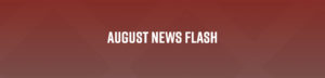 August News Flash